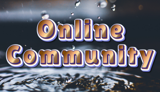 Benefits of Our Online Community -Online Community