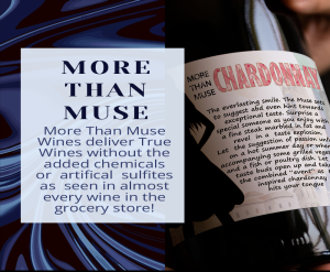 Sulfites in Wine: Friend or Foe? - A bottle of More Than Muse Chardonnay from our Fine Wine collection.