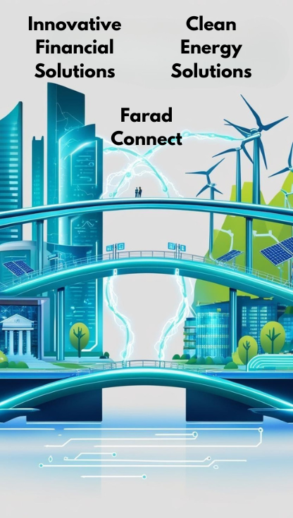 Farad Wallet: The Future of Digital Banking & Sustainable Wealth Creation - Depiction of the gap being bridged between digital assets and clean energy initiatives.