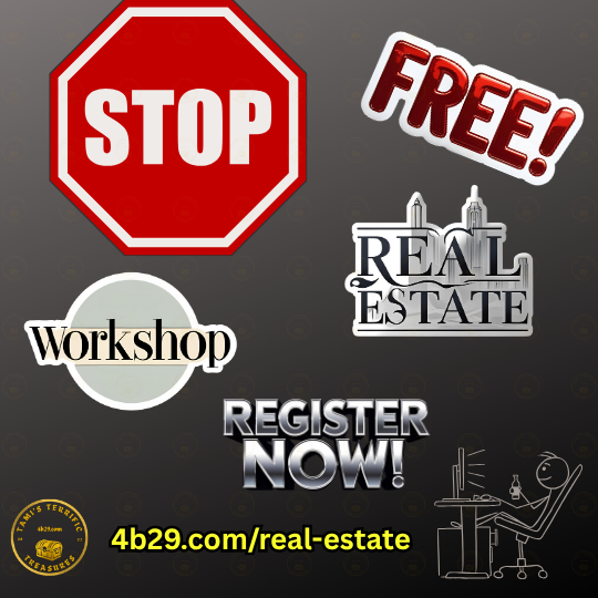 Thank You for Stopping By - Stop sign, Free! Real Estate Workshop. Register Now!
